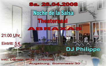Abraxas in Augsburg - Salsa-Party am 26.4.2008